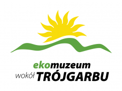 Ekomuzeum Wokół Trójgarbu - REAKTYWACJA 