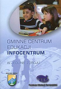 Gminne Centrum Edukacji INFOCENTRUM w Jedlinie Zdroju